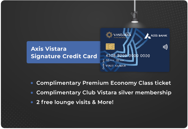 Axis Vistara Signature Credit Card